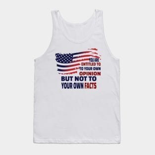 You are entitled to your opinion not to your facts..vp debate 2020 quote Tank Top